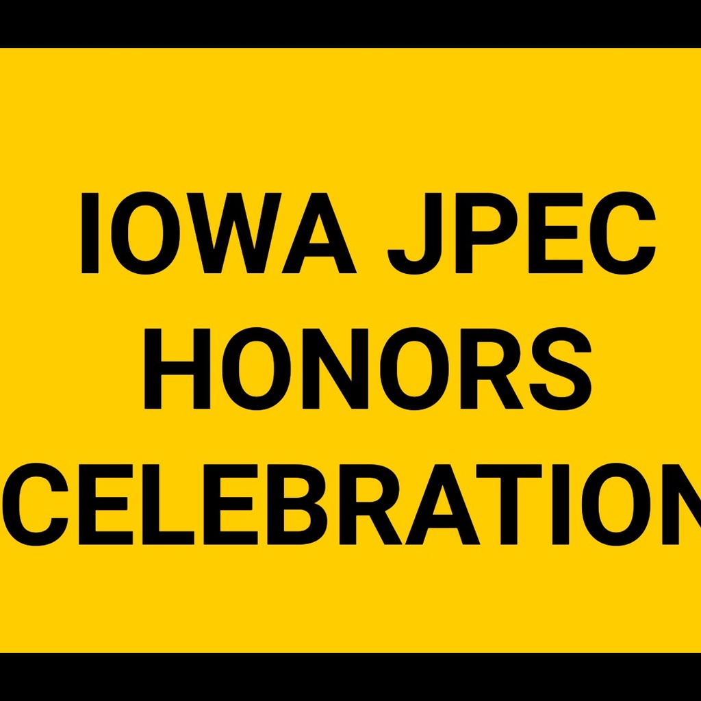 Iowa JPEC Honors Celebration promotional image