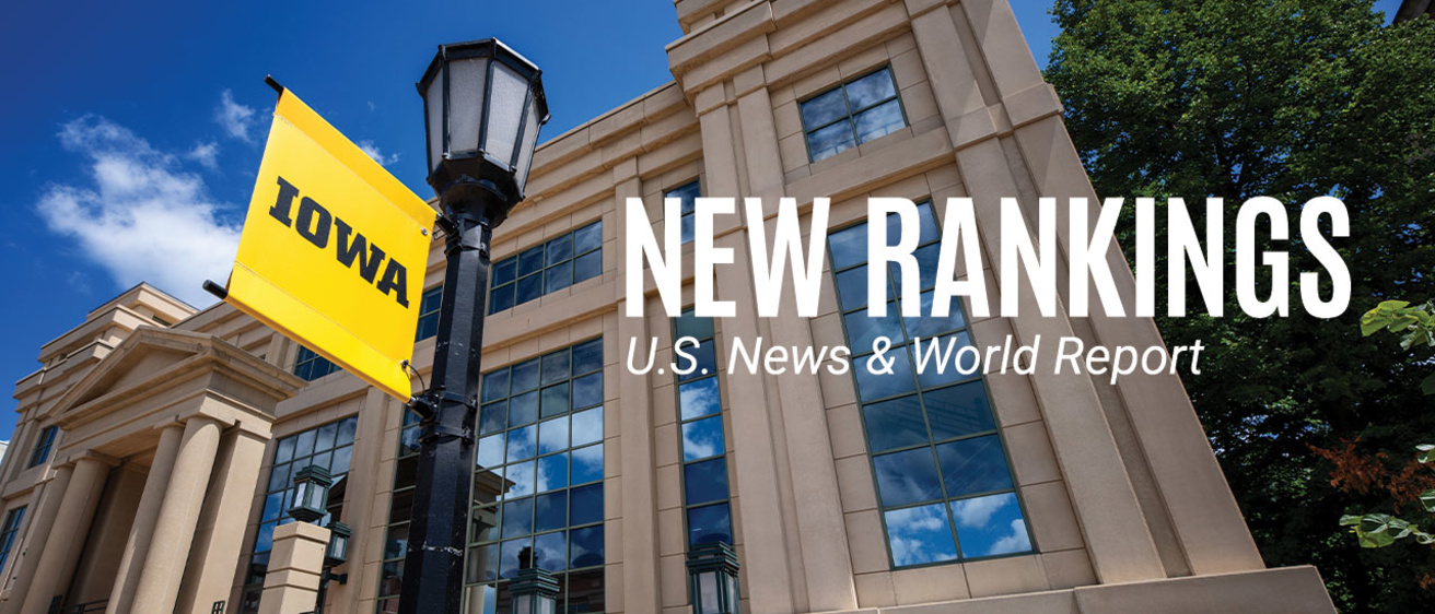 U.S. News rankings graphic with Iowa banner and Pappajohn Business Building in the background.