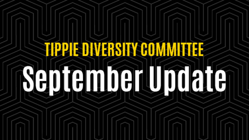 Tippie Diversity Committee September Update